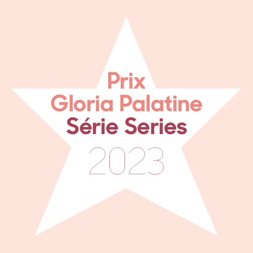 Prix Gloria Palatine x Sérieseries